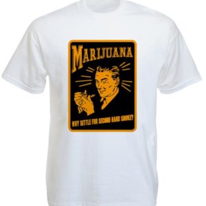 Marijuana Advertising Retro Poster White Tee-Shirt เสื้อยืดคอกลมสีขาวลายโปสเตอร์